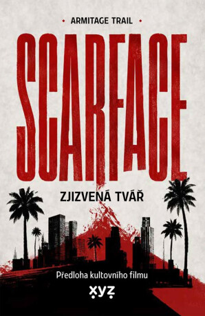Scarface: Zjizvená tvář - Armitage Trail