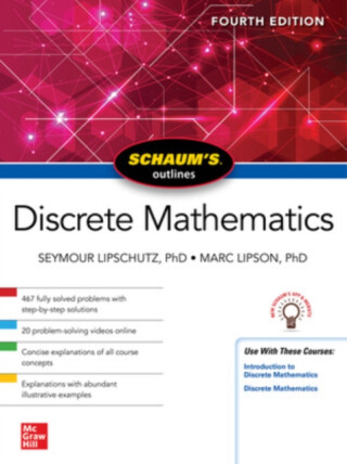 Schaum's Outline of Discrete Mathematics, Fourth Edition - Marc Lipson,Seymour Lipschutz