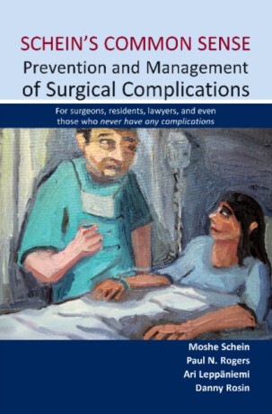 Schein's Common Sense Prevention and Management of Surgical Complications - 