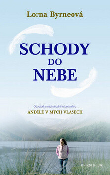Schody do nebe - Lorna Byrneová