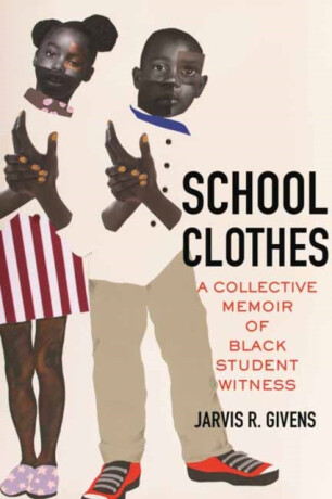 School Clothes - Jarvis R. Givens