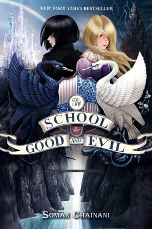 School for Good and Evil - Soman Chainani