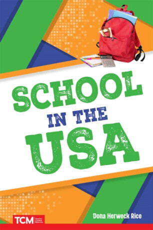 School in the USA - Dona Herweck Rice