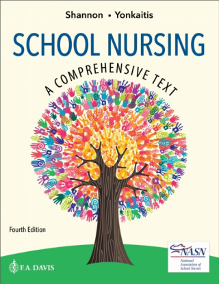 School Nursing - Catherine F. Yonkaitis;Robin Adair Shannon