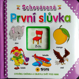 Schovávaná První slůvka - Otevírej okénka a objevuj svět pod nimi (poškozené) - kolektiv autorů