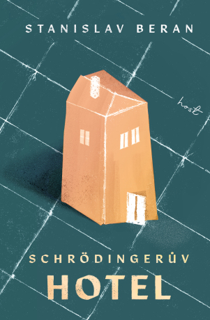 Schrödingerův hotel - Stanislav Beran