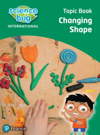 Science Bug: Changing shape Topic Book - Deborah Herridge,Tanya Shields