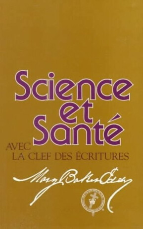 Science et Sant avec la Clef des Ecritures - Eddy