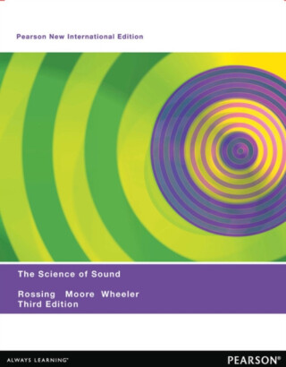 Science of Sound, The - Richard Moore,Paul Wheeler,Thomas Rossing
