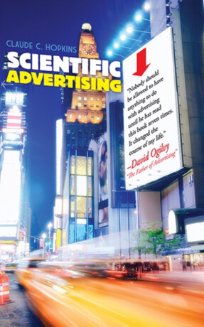 Scientific Advertising - Claude C. Hopkins