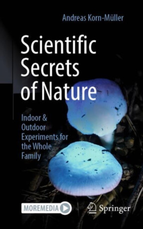 Scientific Secrets of Nature - Andreas Korn-Muller