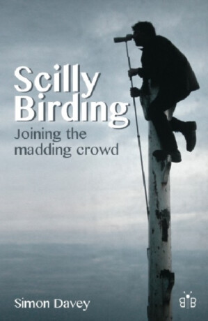 Scilly Birding - Simon Davey