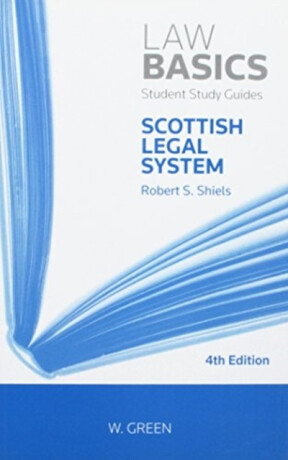 Scottish Legal System LawBasics - Robert S Shiels