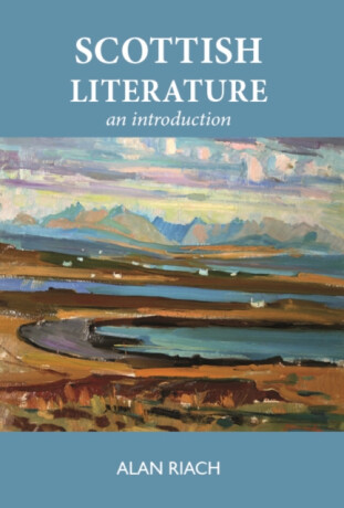 Scottish Literature - Alan Riach