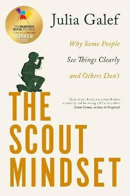 Scout Mindset - Galef Julia