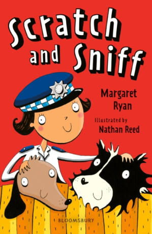 Scratch and Sniff: A Bloomsbury Reader - Margaret Ryan