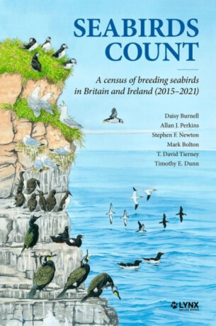 Seabirds Count. A census of breeding seabirds in Britain and Ireland (2015â€“2021) - Allan J Perkins,Timothy E Dunn,T David Tierney,Stephen F Newton,Mark Bolton,Daisy Burnell