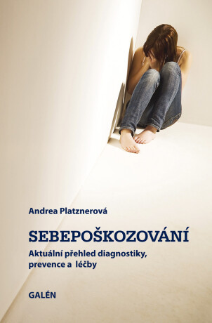 Sebepoškozování - Andrea Platznerová