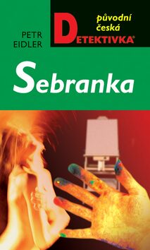 Sebranka - Petr Eidler