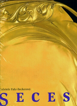 Secese - Gabriele Fahr-Beckerová