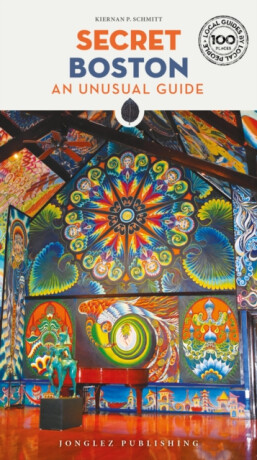 Secret Boston Guide - Kiernan Schmitt