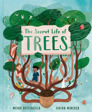 Secret Life of Trees - Butterfield Moira
