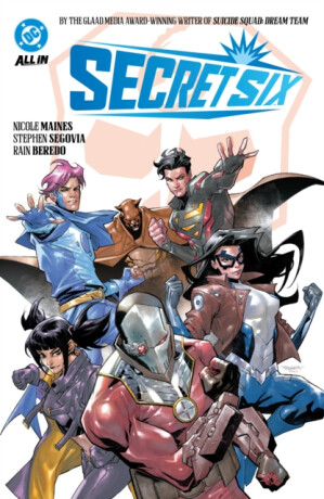 Secret Six - Stephen Segovia,Nicole Maines