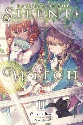 Secrets of the Silent Witch, Vol. 2 - Matsuri Isora