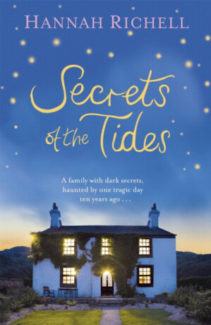 Secrets of the Tides - Hannah Richell