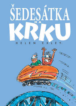 Šedesátka na krku - Helen Exley