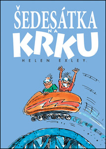 Šedesátka na krku - Helen Exley