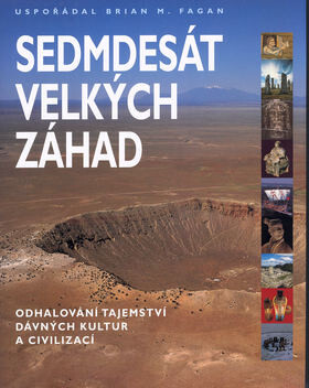 Sedmdesát velkých záhad - Brian M. Fagan