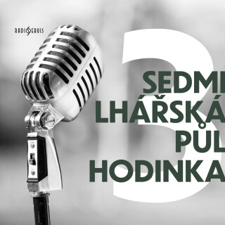 Sedmilhářská půlhodinka 3 - 