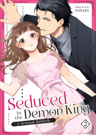 Seduced by the Demon King: A Sensual Rebirth Vol. 2 - FOXIES