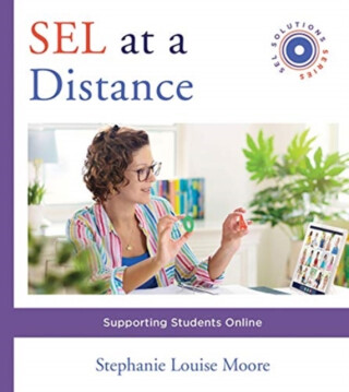 SEL at a Distance - Stephanie L.  Moore