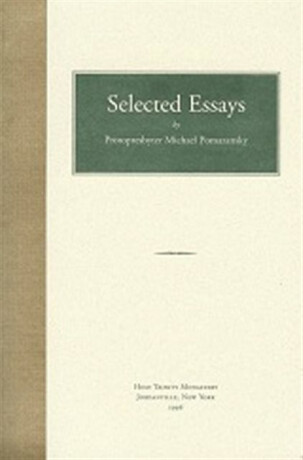 Selected Essays of Protopresbyter Michael Pomazansky - Michael Pomazansky