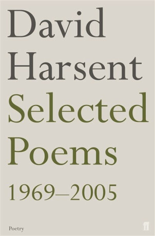 Selected Poems David Harsent - David Harsent