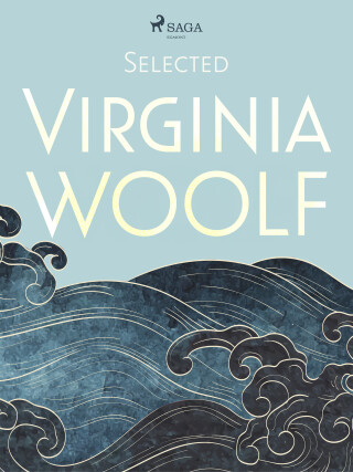 Selected Virginia Woolf - Virginia Woolf