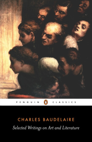 Selected Writings on Art and Literature - Charles-Pierre Baudelaire