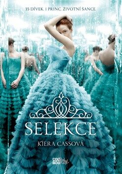 Selekce - brožovaná - Kiera Cassová