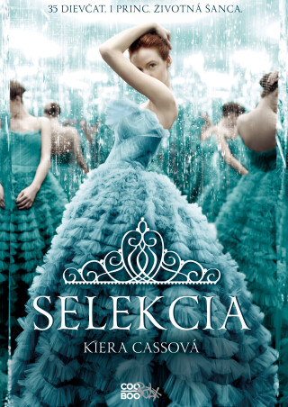 Selekcia - Kiera Cassová