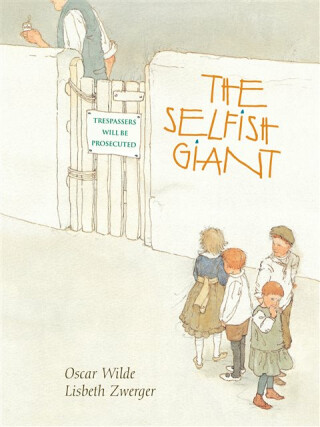 Selfish Giant, The - O Wilde