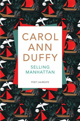 Selling Manhattan - Carol Ann Duffy DBE