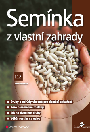 Semínka z vlastní zahrady - Petr Dostálek