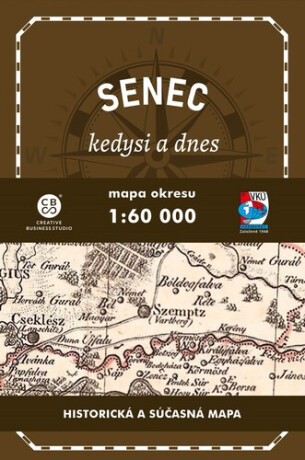 Senec a okolie  kedysi a dnes - 
