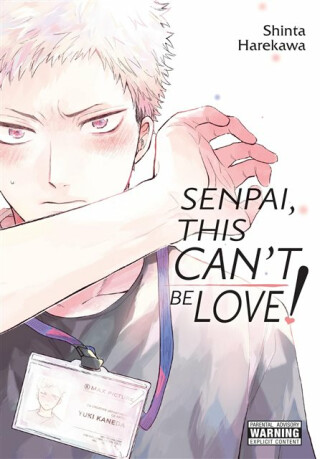 Senpai, This Canâ€™t Be Love! - Shinta Harekawa