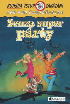 Senza super párty - Thomas C. Brezina,Betina Gotzen-Beeková