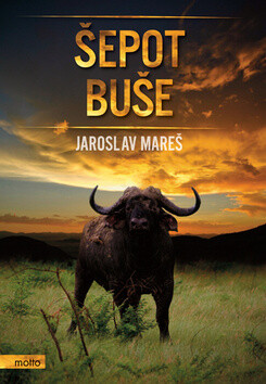 Šepot buše - Jaroslav Mareš