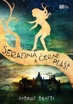 Serafina a černý plášť - Robert Beatty