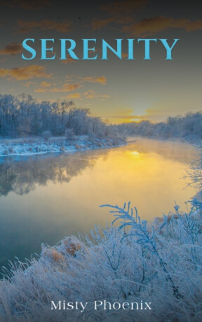 Serenity - Misty Phoenix